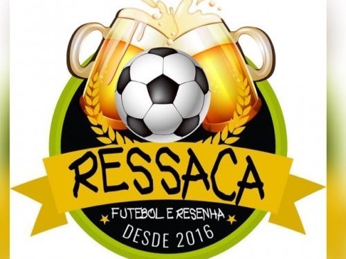 RESSACA FUTEBOL E RESENHA