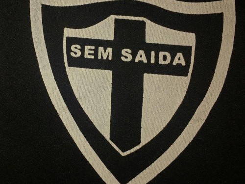 SEM SAÍDA